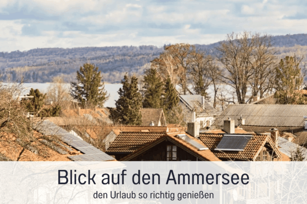 Ammersee Ferienwohnungen J-Street OG rechts 13
